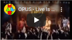 OPUS (Live is Life)